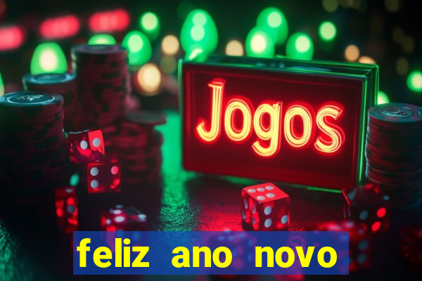 feliz ano novo amor frases curtas
